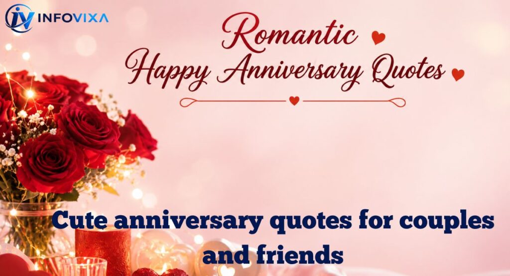 Cute anniversary quotes for couples and friends